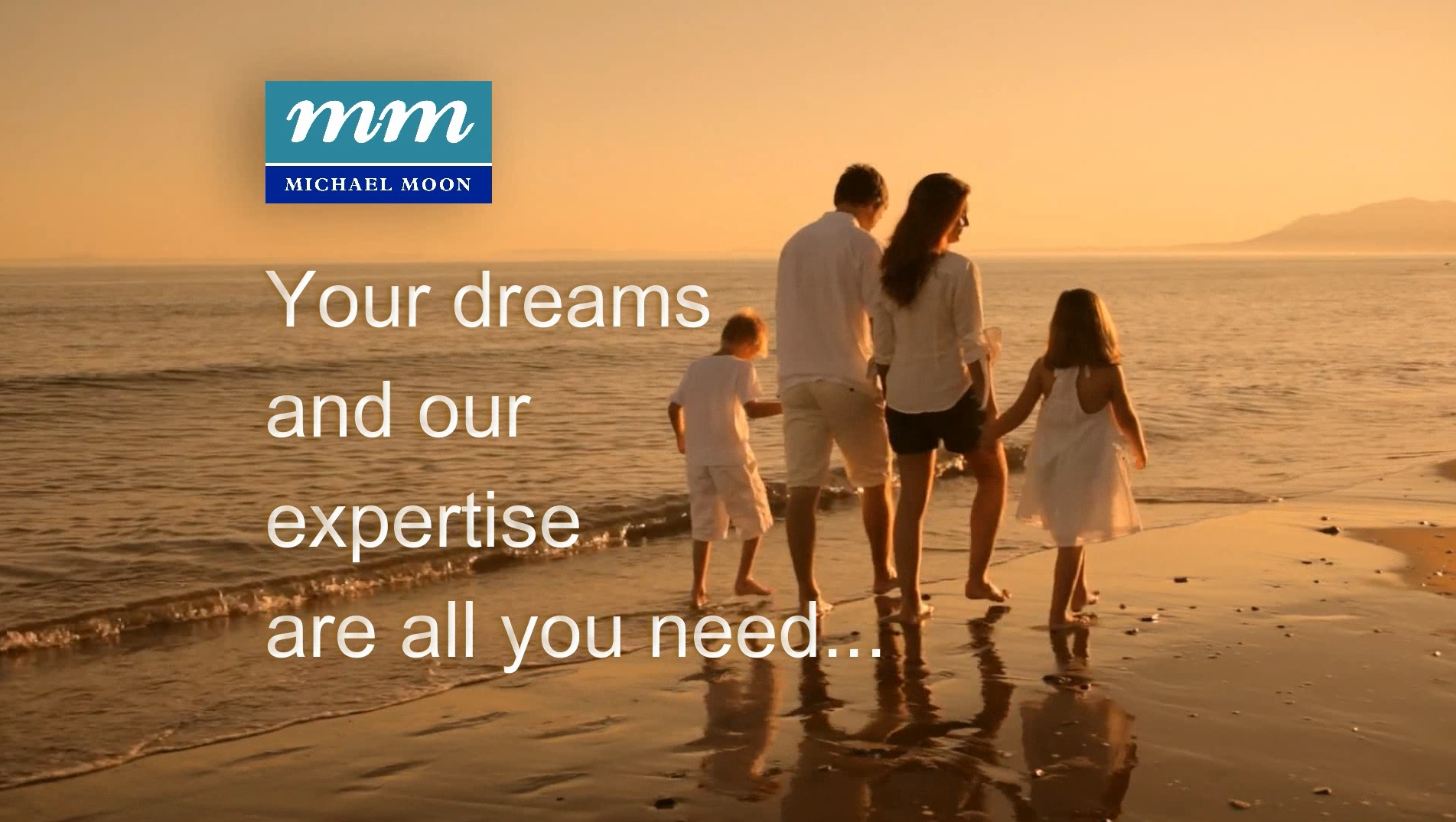 Your dreams and our Ezpertise
